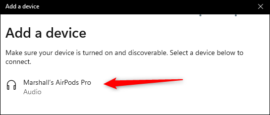 如何将 AirPods 连接到 Windows 11 PC